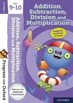 Progress With Oxford Addition Subtraction Multiplication and Division Age 9-10