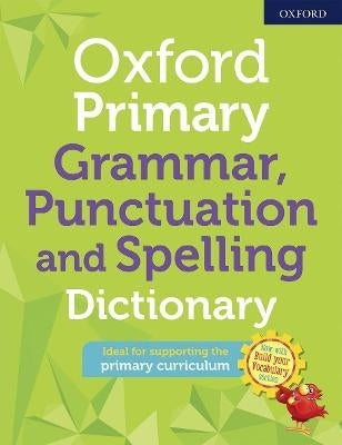 Oxford Primary Grammar Punctuation and Spelling Dict