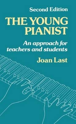 Young Pianist an Approach for Teachers and Students