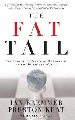 Fat Tail the Power of Political Knowledge for Strategic Investing (H/C)