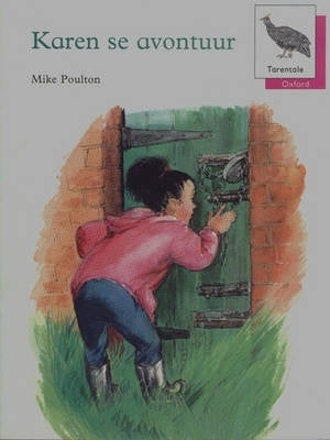 Tarentale Karen Se Avontuur Gr 3 (Leesboek)