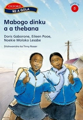 Re a Gola Setswana Stage 5 (Pack of 3 Readers)
