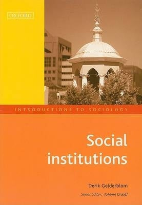 Introductions to Sociology Social Institutions