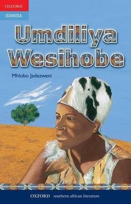 Umdiliya Wesihobe (Isixhosa Poetry Anthology)