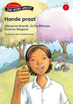 Ons Word Groot Hande Praat Vlak 1 Gr 4 (Leesboek)