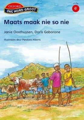 Maats Maak Nie so Nie (Leesboek)