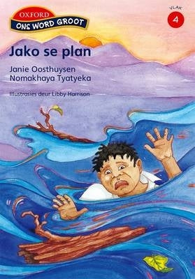 Ons Word Groot Jako Se Plan (Vlak 4) (Leesboek 3)