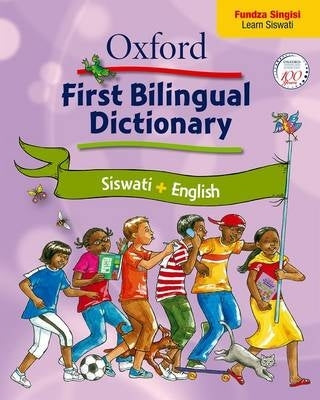 Oxford First Bilingual Dict Siswati and English