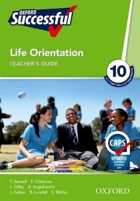 Oxford Successful Life Orientation Gr 10 (Teachers Guide)
