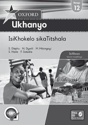 Oxford Ukhanyo Gr 12 (Teachers Book)