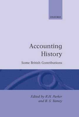 Accounting History Some British Contributions (H/C)