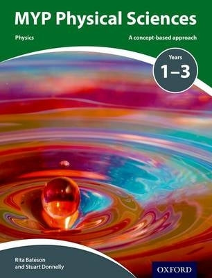 Myp Physical and Earth Sciences a Concept Based Approach