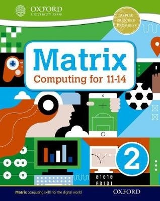 Matrix Computing for 11-14 (Student Book 2)