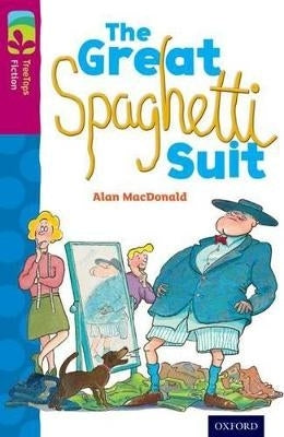 Oxford Reading Tree Treetops Fiction More Pack a the Great Spaghetti Suit (Level 10)