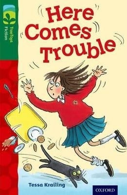 Oxford Reading Tree Here Comes Trouble (Level 12)