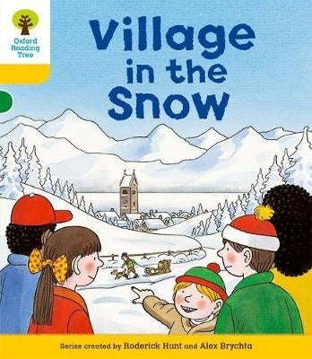 Oxford Reading Tree Village in the Snow (Stage 5)