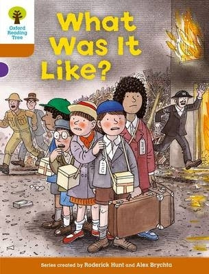 Oxford Reading Tree What Was It Like? (Level 8)