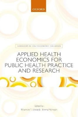 Applied Health Economics for Public Health Practice and Research