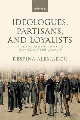 Ideologues Partisans and Loyalists