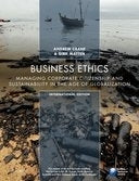 Business Ethics Managing Corporate Citizenship and Sustainability in the Age of Globalization