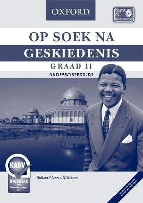 Op Soek Na Geskiedenis Gr 11 (Onderwysersgids)