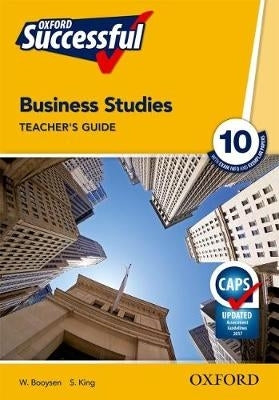 Oxford Successful Business Studies Gr 10 (Teachers Guide) (Caps)