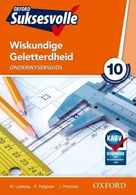 Oxford Suksesvolle Wiskundige Geletterdheid Gr 10 (Onderwysersgids) (Caps)