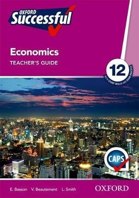 Oxford Successful Economics Gr 12 (Teachers Guide)
