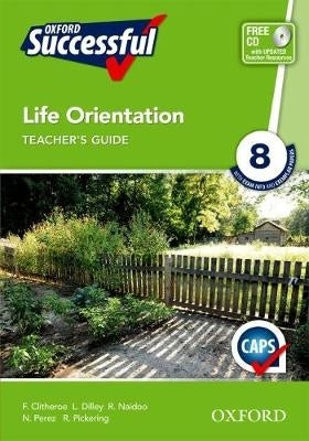 Oxford Successful Life Orientation Gr 8 (Teachers Guide) (Caps)