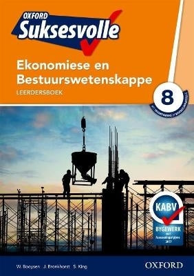 Oxford Suksesvolle Ekonomiese En Bestuurswetenskappe Gr 8 (Leerdersboek)