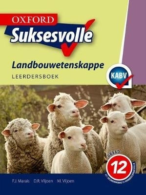 Oxford Suksesvolle Landbouwetenskappe Caps Gr 12 (Leerdersboek)
