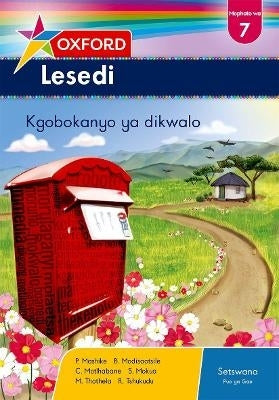 Oxford Lesedi Literature Anthology Gr 7 (Reader) (Caps)