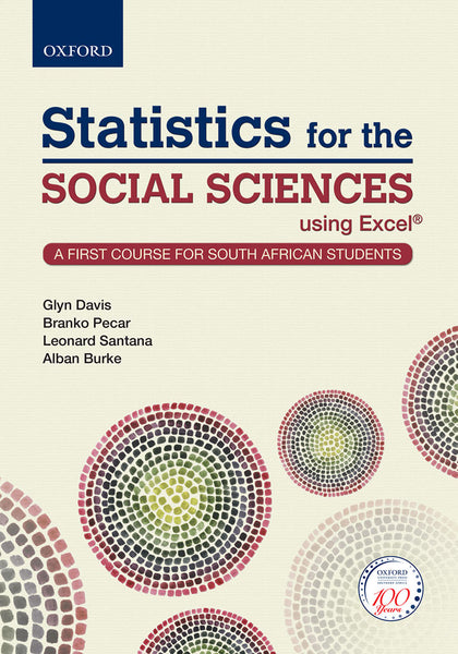Statistics for the Social Sciences Using Excel a First Course for South African Students