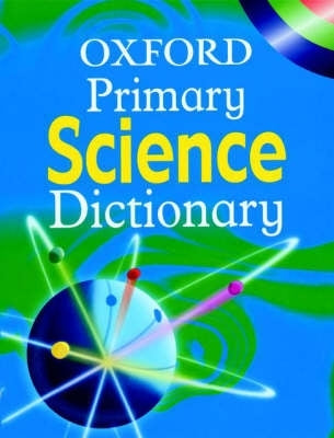 Oxford Primary Science Dict