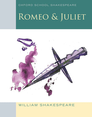 Oxford School Shakespeare Romeo and Juliet