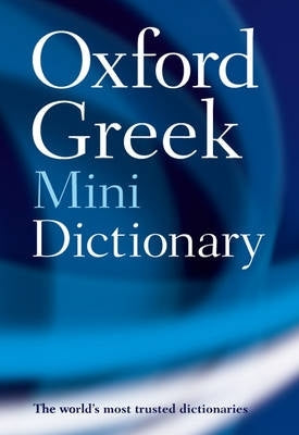 Oxford Greek Mini Dictionary (Revised)