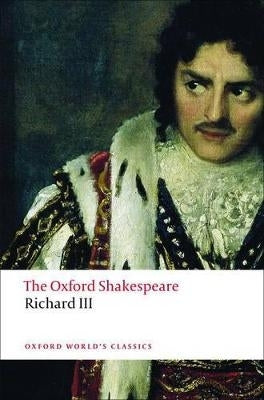 Oxford Shakespeare Tragedy of King Richard 3