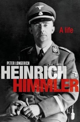 Heinrich Himmler a Life (H/C)