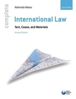 Complete International Law Text Cases and Materials