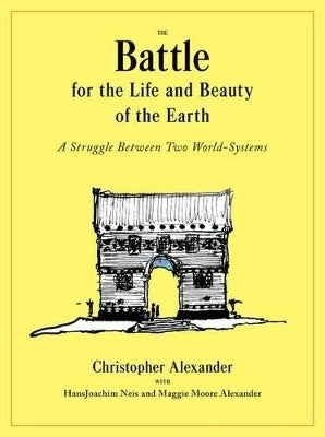 Battle for the Life and Beauty of the Earth a Struggle Between 2 World Systems (H/C)