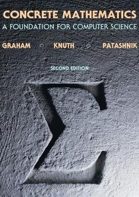 Concrete Mathematics a Foundation for Computer Science (H/C)