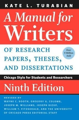 Manual for Writers of Research Papers Theses and Dissertations Chicago Style for Students and Resea