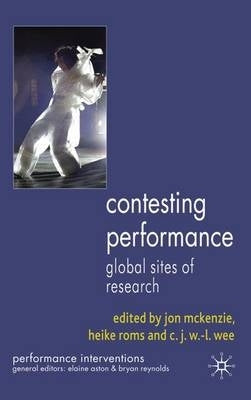 Contesting Performance Global Sites of Research (H/C)