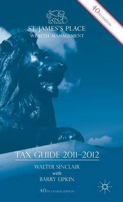 St Jamess Place Tax Guide 2011-2012 (H/C)
