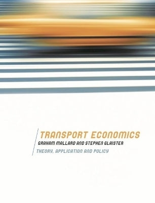 Transport Economics Theory Applications and Policy