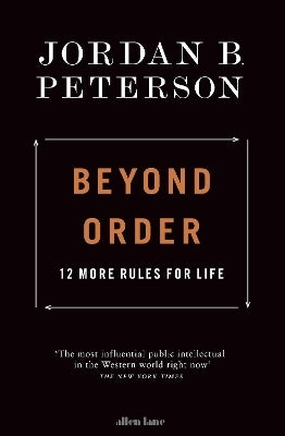 Beyond Order 12 More Rules for Life (Tpb)