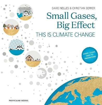 Small Gases Big Effect This is Climate Change