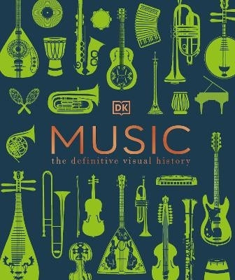 Music the Definitive Visual History
