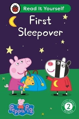 Peppa Pig First Sleepover Read It Yourself( Level 2 Developing Reader)