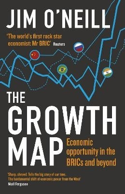 Growth Map Economic Opportunity in the Brics and Beyond